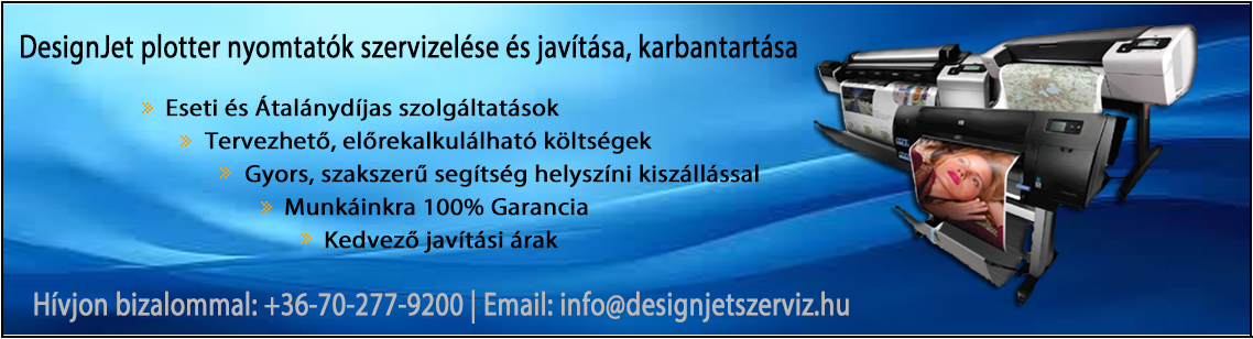 HP Designjet szerviz, Plotterszerviz, Karbantartás, Javítás